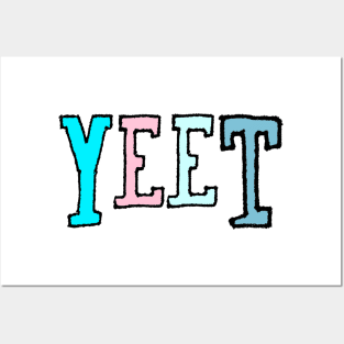 Yeet Posters and Art